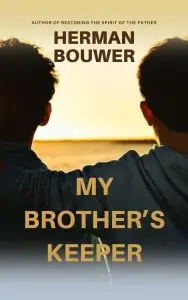MY BROTHER'S KEEPER