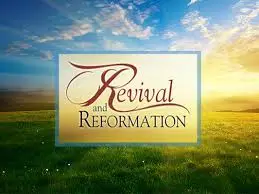 REVIVAL VS REFORMATION