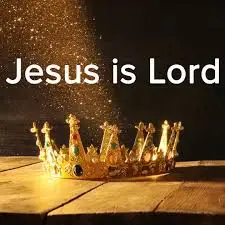 JESUS IS LORD